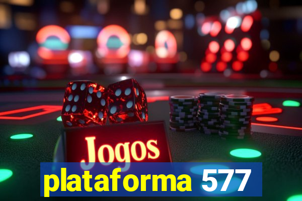 plataforma 577